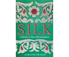 KNYGA Aarathi Prasad Silk, A History in Three Metamorphoses