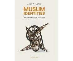 KNYGA Aaron W Hughes Muslim Identities