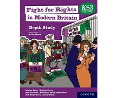 KNYGA Aaron Wilkes KS3 History Gylis Study: Fight for Rights in Modern Britain Student Book