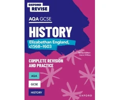 KNYGA Aaron Wilkes Oxford Revise: AQA GCSE History: Elizabethan England, c1568-1603