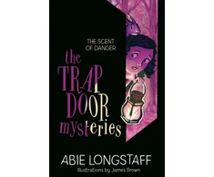 KNYGA Abie Longstaff Trapdoor Mysteries: The Scent of Danger