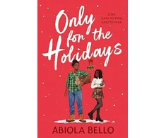 KNYGA Abiola Bello Only for the Holidays