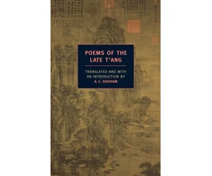KNYGA Ac Graham Poems Of The Late T'ang