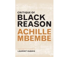 KNYGA Achille Mbembe Critique of Juodas Reason