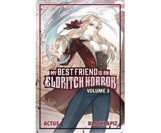 KNYGA ACTUS My Best Friend is an Eldritch Horror (Light Novel) Vol. 3