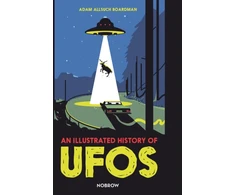 KNYGA Adam Allsuch Boardman An Illustrated History of UFOs