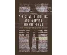 KNYGA Adam Daniel Affective Intensities and Evolving Horror Forms