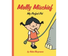 KNYGA Adam Hargreaves Molly Mischief: My Perfect Pet
