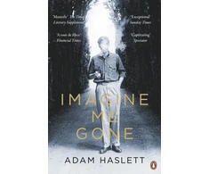 KNYGA Adam Haslett Imagine Me Gone
