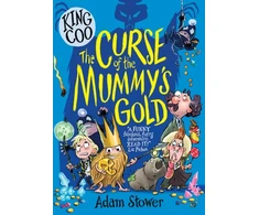 KNYGA Adam Stower King Coo: The Curse of the Mummy's Gold