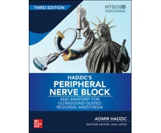 KNYGA Admir Hadzic Hadzic's Peripheral Nerve Blocks and Anatomy for Ultrasound-Guided Regional Anesthesia