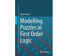 KNYGA Adrian Groza Modelling Puzzles in First Order Logic