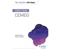 KNYGA Adrian Schmit Fy Nodiadau Adolygu: CBAC TGAU Cemeg (My Revision Notes: WJEC GCSE Chemistry, Welsh-language Edition)