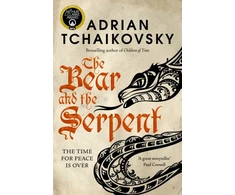 KNYGA Adrian Tchaikovsky Bear and the Serpent