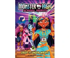 KNYGA Adrianna Cuevas Creep It Under Wraps (Monster High School Spirits #2)