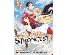 KNYGA Ai Takahashi Am I Actually the Strongest? 3 (Manga)