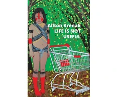 KNYGA Ailton Krenak Life Is Not Useful