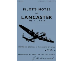 KNYGA Air Ministry Lancaster I, III, VII &amp; X Pilot's Notes