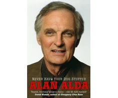 KNYGA Alan Alda Never Have Your Dog Stuffed