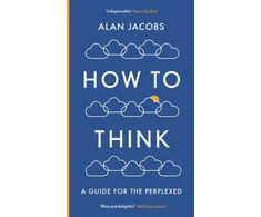KNYGA Alan Jacobs How To Think