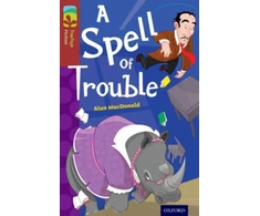 KNYGA Alan Macdonald Oxford Reading Tree TreeTops Fiction: Level 15: A Spell of Trouble