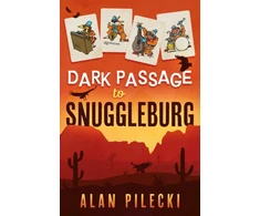 KNYGA Alan Pilecki Dark Passage to Snuggleburg