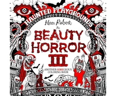 KNYGA Alan Robert Beauty of Horror 3: Haunted Playgrounds Coloring Book