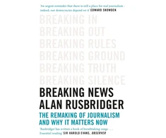 KNYGA Alan Rusbridger Breaking News