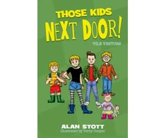 KNYGA Alan Stott Those Kids Next Door: Vile Visitors