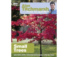 KNYGA Alan Titchmarsh How to Garden: Small Trees