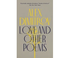 KNYGA Alex Dimitrov Love and Other Poems