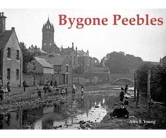 KNYGA Alex F Young Bygone Peebles