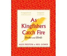 KNYGA Alex Preston As Kingfishers Catch Fire
