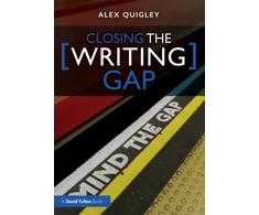 KNYGA Alex Quigley Closing the Writing Gap