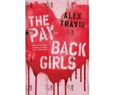 KNYGA Alex Travis Payback Girls, A Gripping &amp; Suspenseful Debut YA Thriller