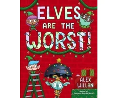 KNYGA Alex Willan Elves Are the Worst!