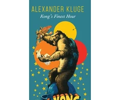 KNYGA Alexander Kluge Kong's Finest Hour