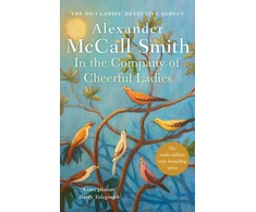 KNYGA Alexander Mccall Smith In The Company Of Cheerful Ladies
