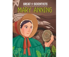 KNYGA Alexandra Badiu Great Scientists: Mary Anning