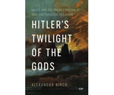 KNYGA Alexandra Birch Hitler's Twilight of the Gods