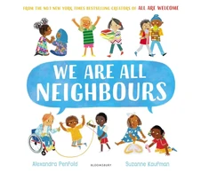 KNYGA Alexandra Penfold We Are All Neighbours, From the creators of All Are Welcome
