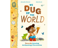 KNYGA Alexandra Stewart We Dug Up the World