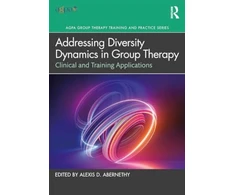 KNYGA Alexis D Abernethy Addressing Diversity Dynamics in Group Therapy