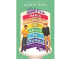 KNYGA Alexis Hall Paris Daillencourt Is About to Crumble