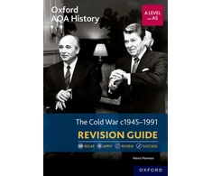 KNYGA Alexis Mamaux Oxford AQA History for A Level: The Cold War 1945-1991 Revision Guide