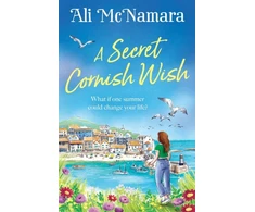 KNYGA Ali Mcnamara Secret Cornish Wish, the brand-new escapist summer romance set on the beautiful Cornish shores