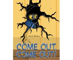 KNYGA Alice Blake Come Out, Come Out!