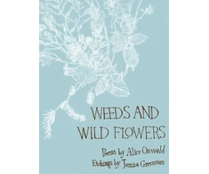 KNYGA Alice Oswald Weeds and Wild Flowers