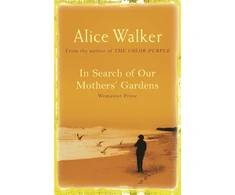 KNYGA Alice Walker In Search of Our Mother's Gardens