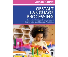 KNYGA Alison Battye Gestalt Language Processing